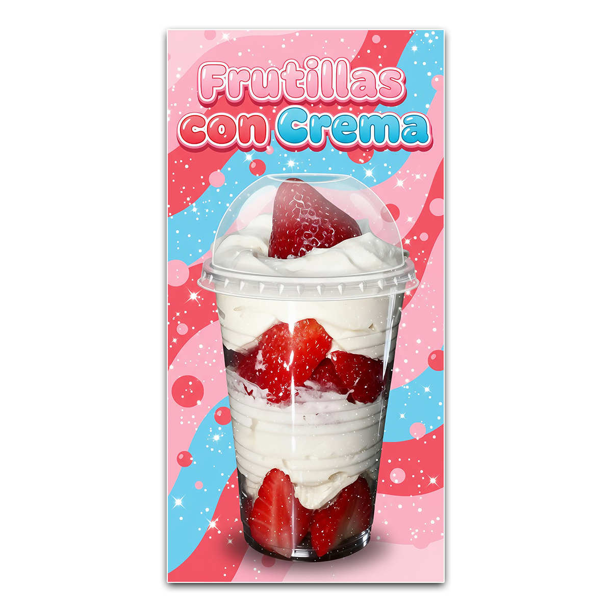 pendón frutillas con crema – afiche gastronómico 50x100 – diseño publicitario